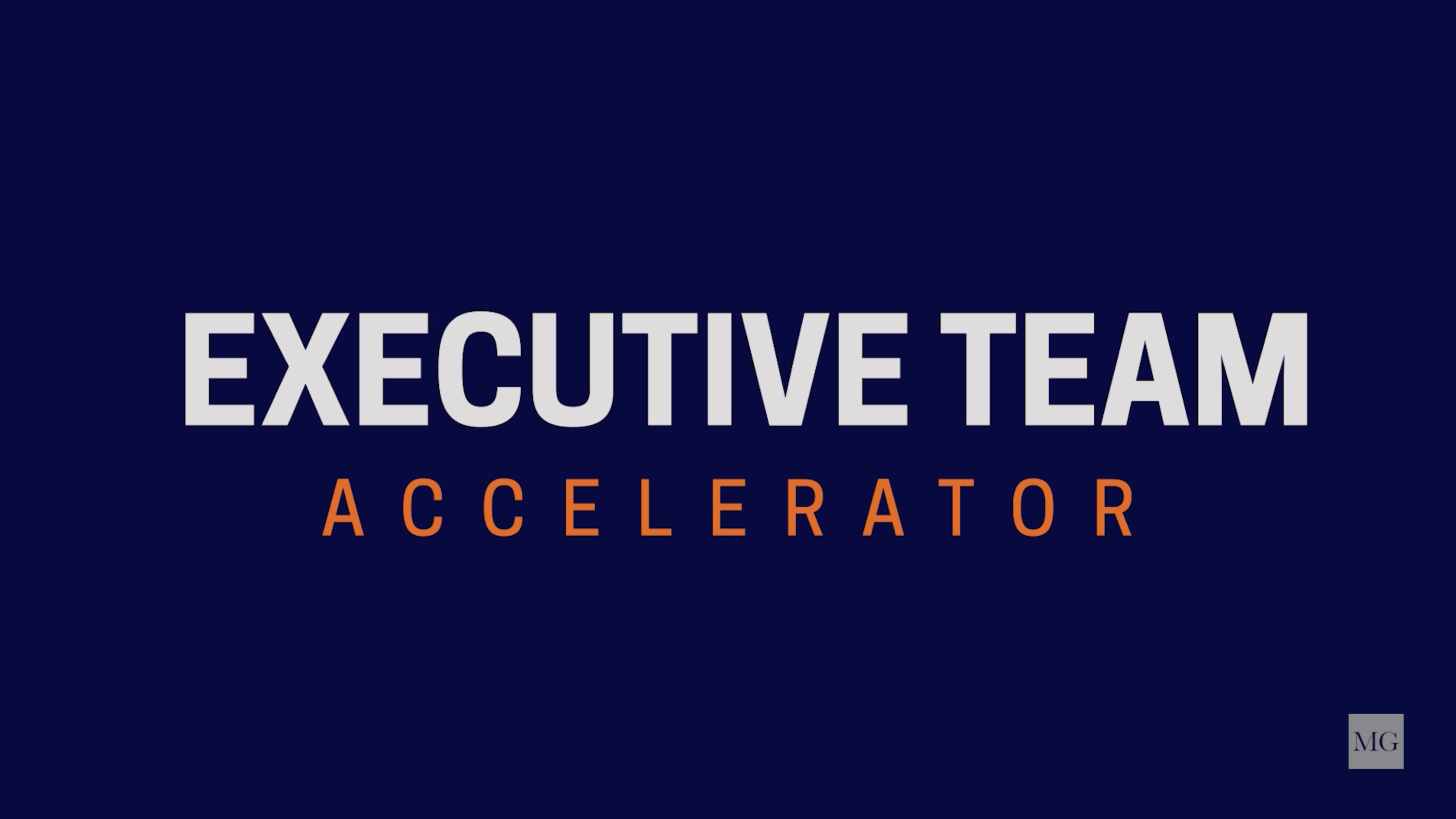 Executive Team Accelerator Overview
